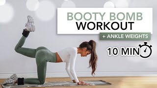 10 MIN BOOTY BOMB WORKOUT (+ Ankle Weights) | Eylem Abaci
