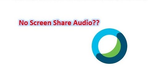 How to Fix Cisco Webex not Sharing Audio: QUICK FIX