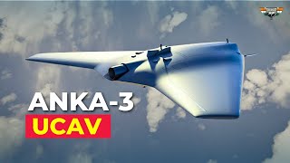 ANKA-3: Turkey’s Stealth UCAV