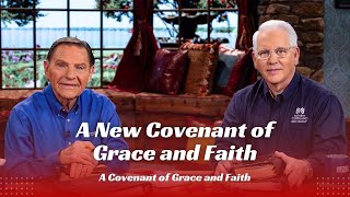 A New Covenant of Grace and Faith