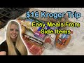 $16 Kroger Grocery Haul • Making Prepackaged Sides into Full Dinners • Meal Ideas