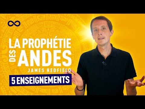 LA PROPHÉTIE DES ANDES : 5 RÉVÉLATIONS DE JAMES REDFIELD