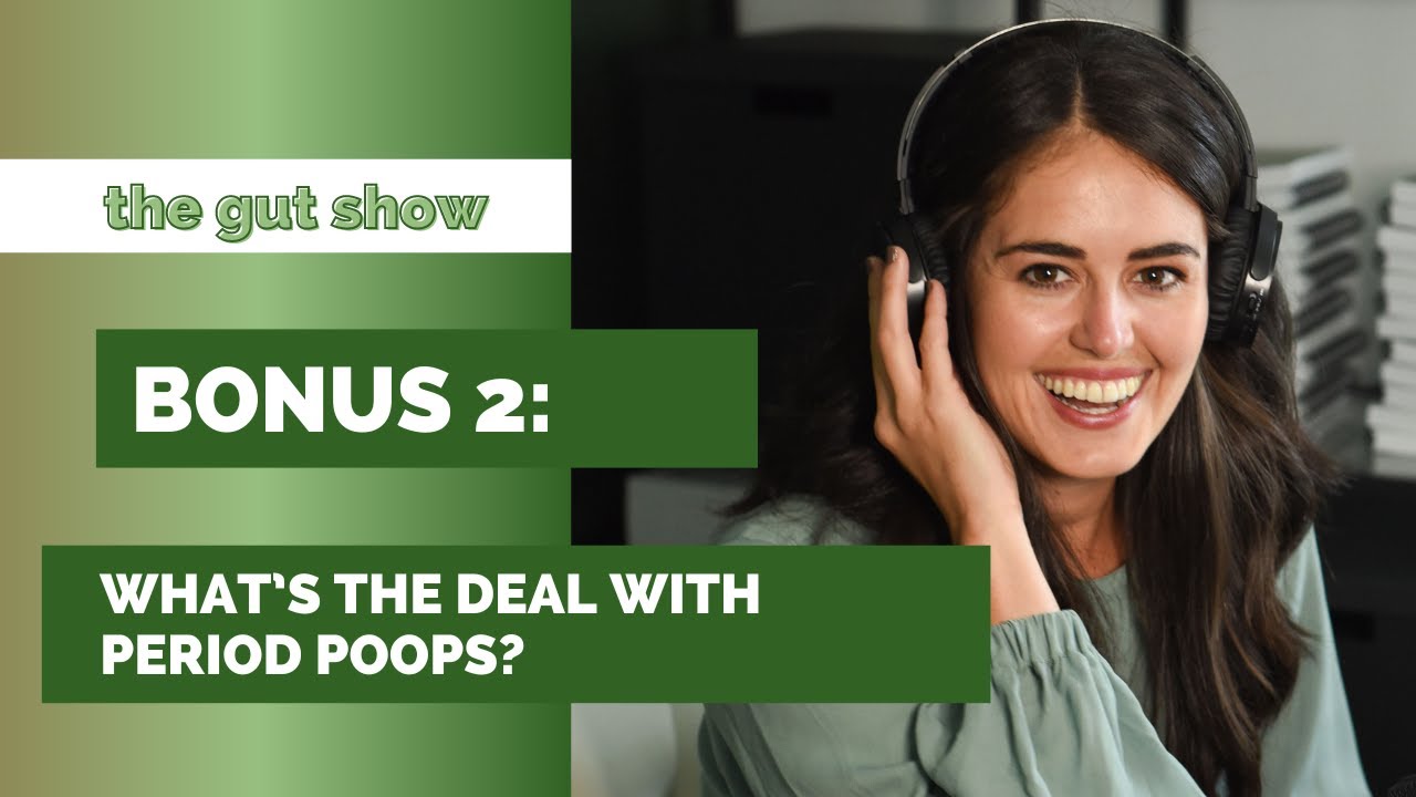 What’s the Deal With Period Poops?