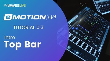 (한글자막) eMotion LV1 Tutorial 0.3: Intro – Top Bar