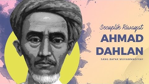 Kiyai Haji Ahmad Dahlan | Adi Hidayat Lc MA