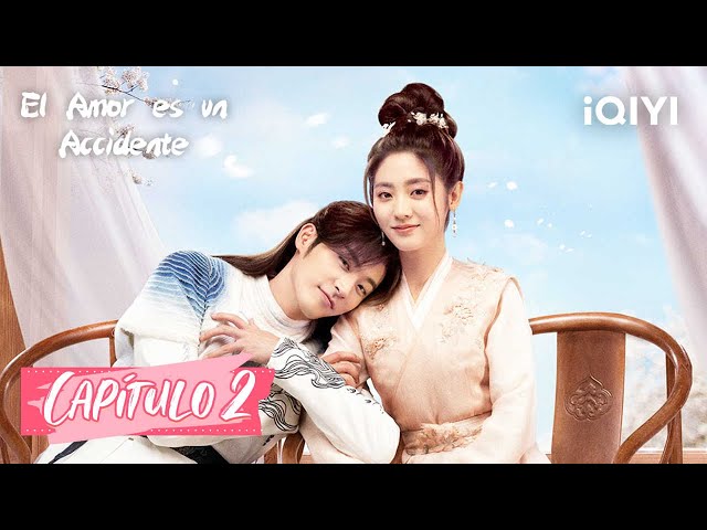 [Sub Español] El Amor es un Accidente Capítulo 02 | Love is an Accident | iQIYI Spanish class=