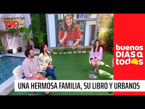 Una hermosa familia, su libro y Urbanos: María Luisa Godoy conversa con el "Buenos Días a Todos"