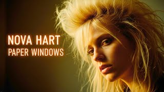 Nova Hart — Paper Windows | 80s Acoustic Power Ballad