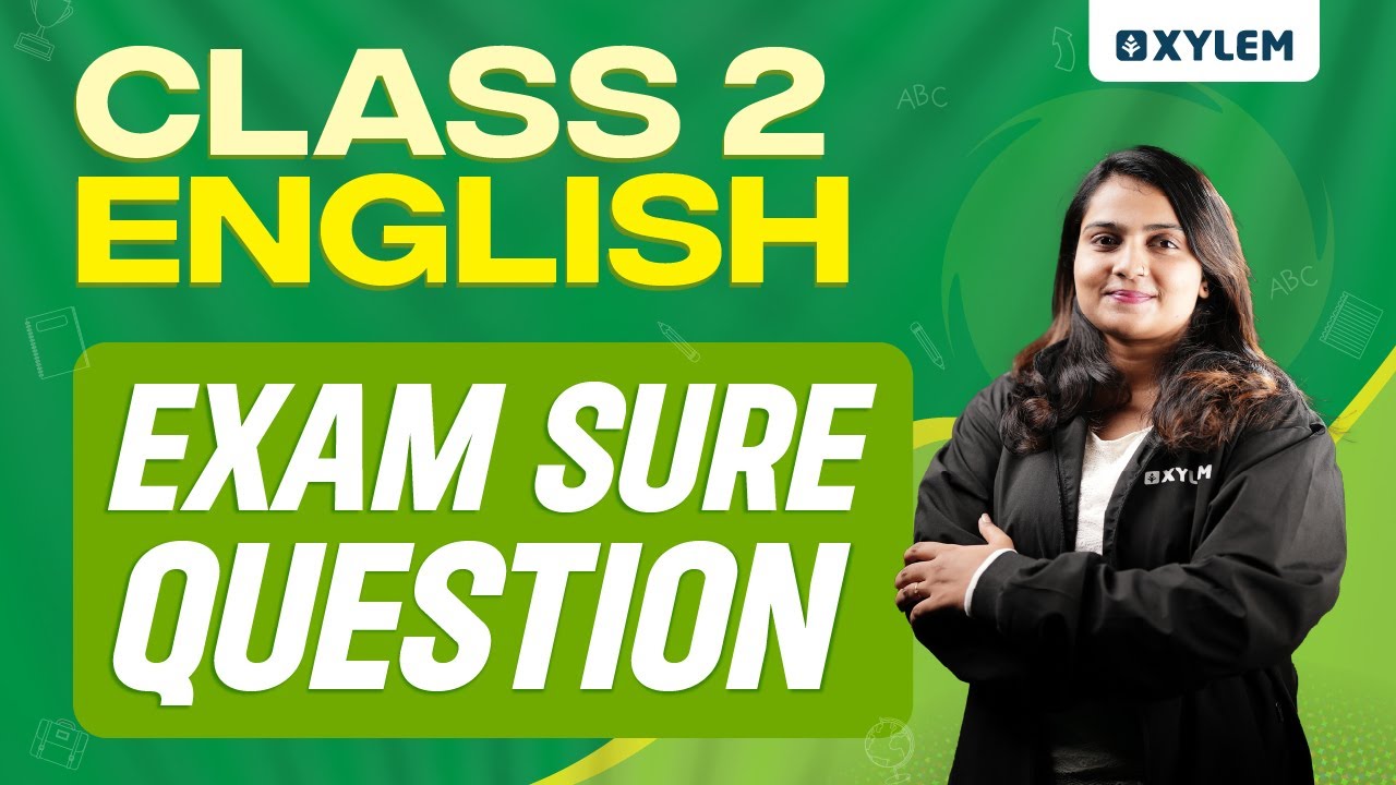 Class 2 English | Exam Sure Question | Xylem Class 2 - YouTube