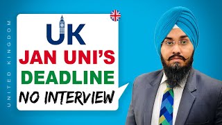 UK 🇬🇧  JAN UNI’s DEADLINE no interview | STUDY VISA UPDATES 2022 | USA CANADA UK