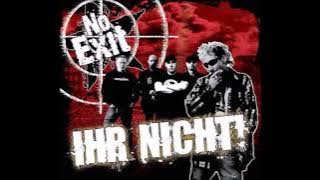 Download lagu NO EXIT // Ihr Nicht! (ALBUM) 2008