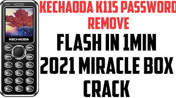 Kechaoda k115 pin password remove 1min 2021 miracle box crack