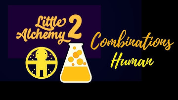 Little Alchemy 2 Combinations-How To Make Human Cheats & Hints