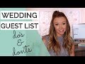 Wedding Guest List Do’s and Don’ts + Who Should You Invite?! | Create and Organize Your Guest List