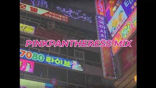 PINKPANTHERESS IN A PLAYLIST 🎧