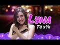 TÚ Y YO | VIDEO MUSICAL | Lyna Vlogs