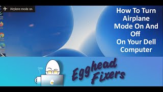 how to turn off airplane mode on your dell laptop