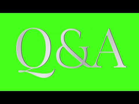 Q&A ON GREEN SCREEN