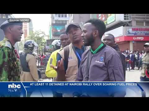 NAIROBI PROTESTS ERUPT OVER RISING PRICES AMID ENERGY CRISIS - nbc