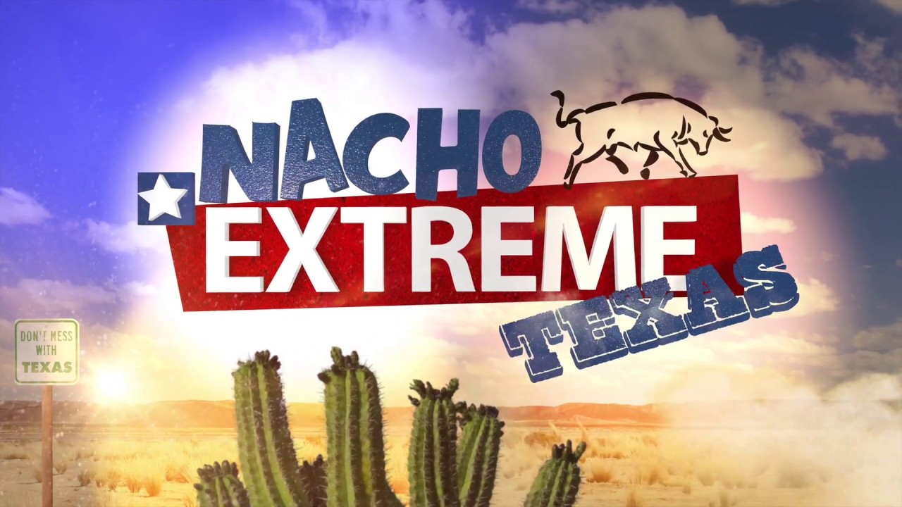 Nacho Extreme Texas - Trailer 2
