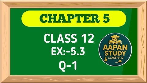 Class 12 Maths Ex 5.3 Q-1 | Differentiability at a Point | Chapter 5 NCERT Solutions Explained