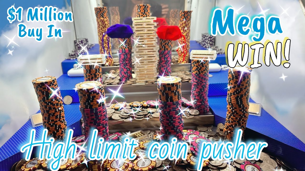 1 million dollars Buy in High Limit Coin Pusher YouTube