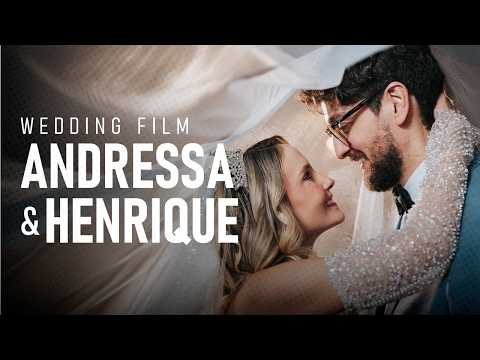 Andressa & Henrique - Wedding Film | ABR 2026