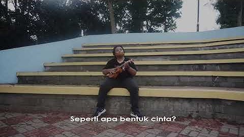Bentuk Cinta (Eclat) - Ukulele