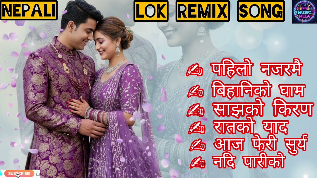 Best Nepali lok bhaka remix Songs Collection Best Nepali Songs नेपाली हिट रिमिक्स  गितहरु