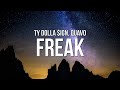 Ty Dolla Ign Freak Lyrics Ft Quavo mp3