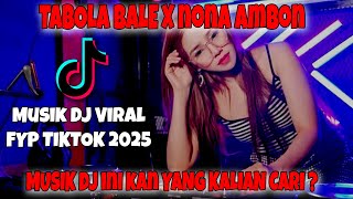 Download Lagu DJ TABOLA BALE X NONA AMBON | DJ BREAKBEAT LAGU TIMUR FYP TIKTOK VIRAL TERBARU 2025 #tiktokviral MP3 Download Lagu DJ TABOLA BALE X NONA AMBON | DJ BREAKBEAT LAGU TIMUR FYP TIKTOK VIRAL TERBARU 2025 #tiktokviral MP3