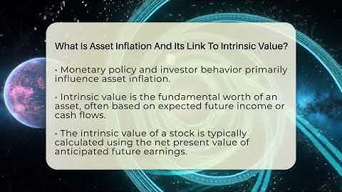 What Is Asset Inflation And Its Link To Intrinsic Value? - Inflation Insight Channel