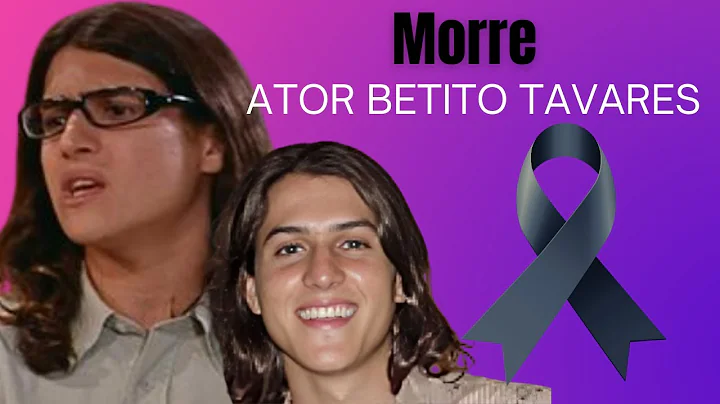 Ator Betito Tavares