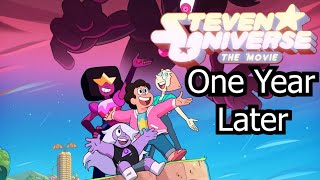 Steven Universe the Movie One Year Later