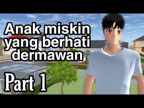 ANAK MISKIN YANG BERHATI DERMAWAN || PART 1 || FILM PENDEK