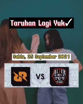 story wa Taruhan lagi yuk RRQ HOSHI VS ALTER EGO MLBB
