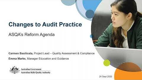 ASQA webinar: Changes to Audit Practice—ASQA’s Reform Agenda