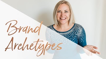 Brand Archetypes - The Powerful Brand-Building Tool