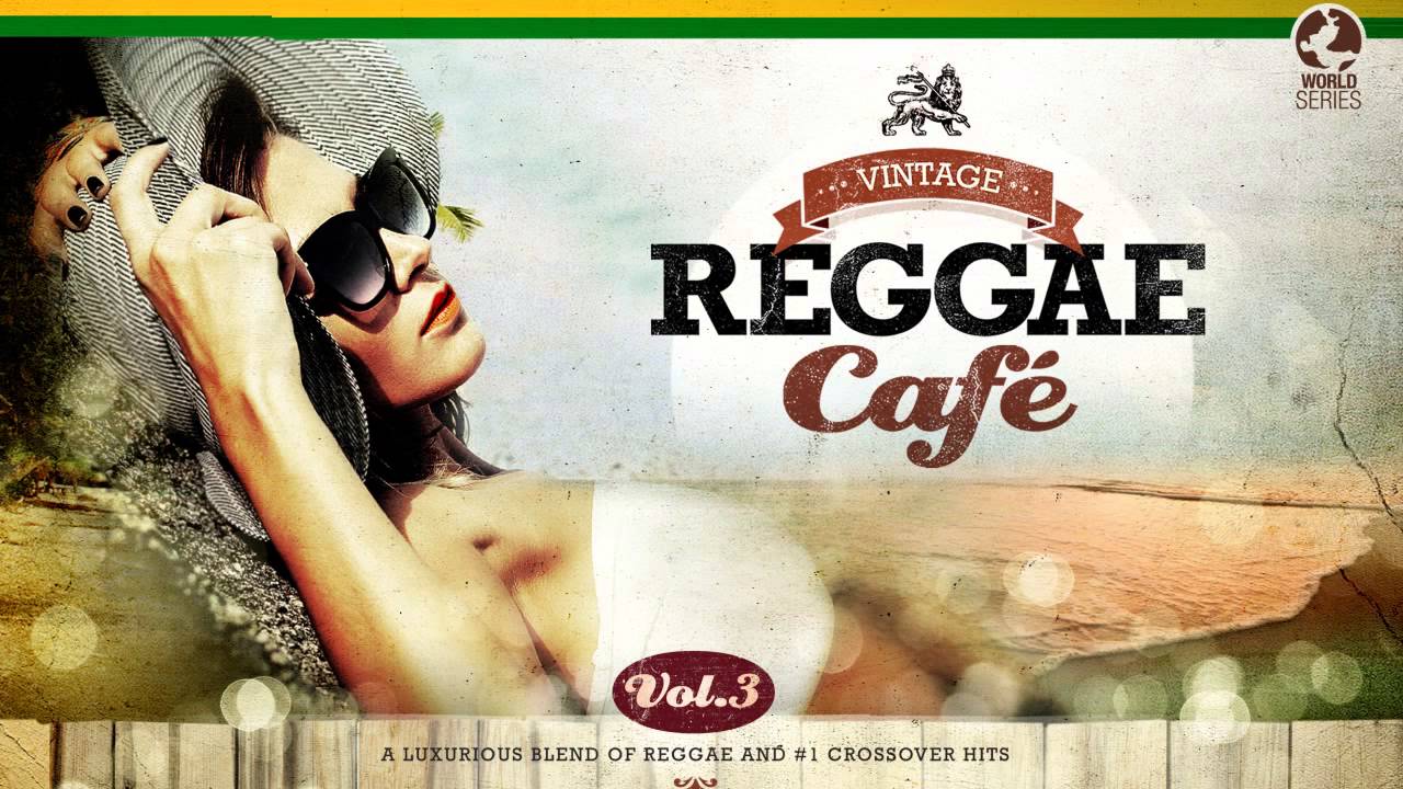 Girls Just Want To Have Fun - Cyndi Lauper´s song - The Reggister's - Vintage Reggae Café Vol. 3
