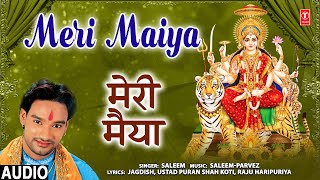 Download Lagu Meri Maiya I Devi Bhajan I SALEEM I Meri Maiya I Full Audio Song MP3 Download Lagu Meri Maiya I Devi Bhajan I SALEEM I Meri Maiya I Full Audio Song MP3