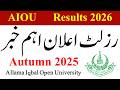 AIOU Autumn 2025 Result | AIOU Exams 2026 Result | BED BS ADP BA Result 2026 AIOU