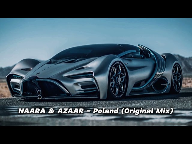 NAARA & AZAAR   Poland Original Mix class=