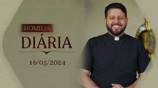 Homilia Diária Cristo Roga Ao Pai Pela Unidade Da Igreja 16 De Maio De 2024