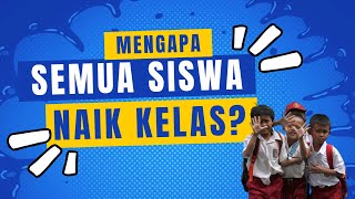 Mekanisme Kenaikan Kelas dan Kelulusan Pada Kurikulum Merdeka