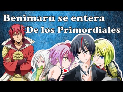 Benimaru se entera que Diablo y las 3 Demonios son Primordiales ...