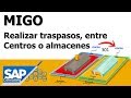 SAP MM - Traspasos y Traslados MIGO Movimientos 301, 311, 313, 315, 316  (English subtitles)