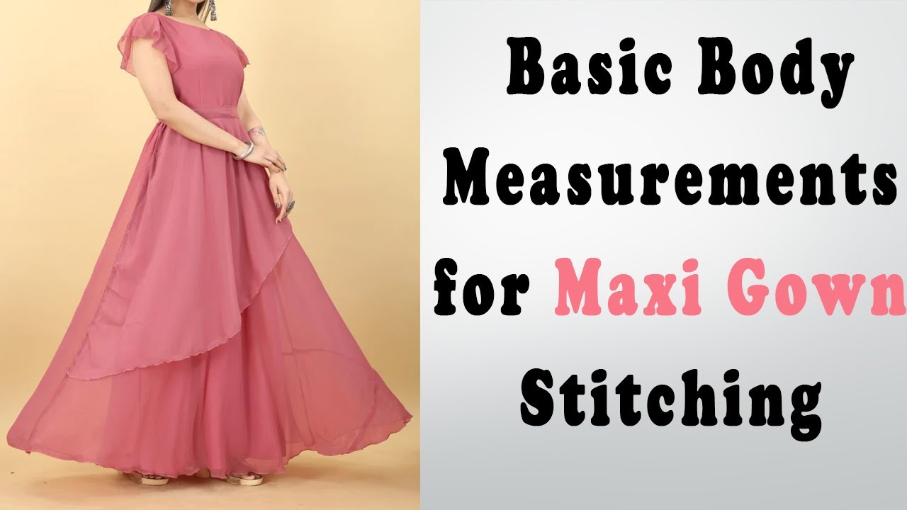 How To Take Measurements For Maxi Dress or Anarkali | sri art & creation
