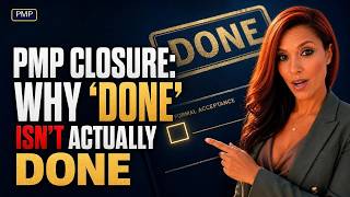 PMP Exam: Project Closure