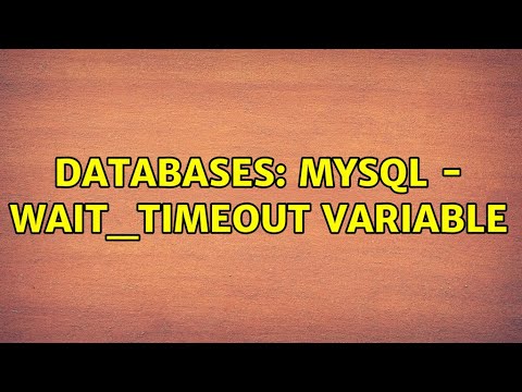 Video: MySQL-da Wait_timeout nima?