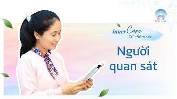 Người Quan Sát - Thử Thách Thiền Inner Space - Ngày 3 | Inner Space